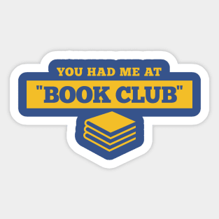 You Had Me At "Book Club" Sticker